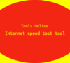 Internet Speed Test Tool – Fast Internet Speed Test